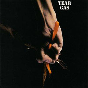 Tear Gas - same
