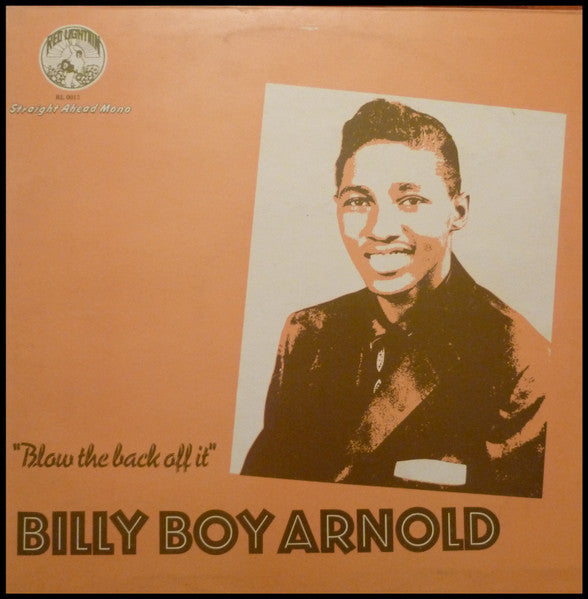 Billy Boy Arnold - Blow the back off it