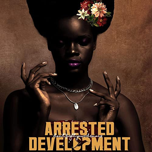 Arrested Development - Don't fight your demons