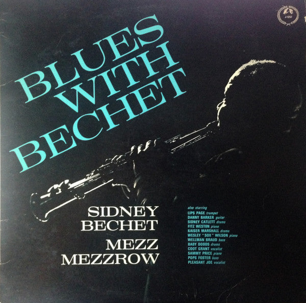 Sidney Bechet, Mezz Mezzrow - Blues with Bechet (Jazz)
