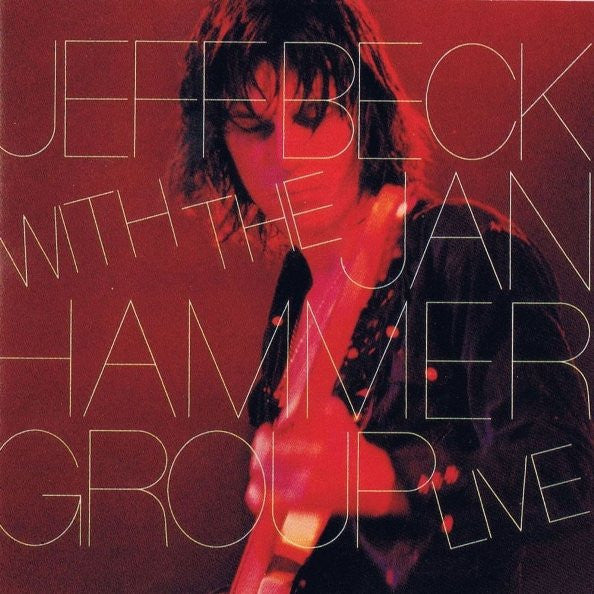 Jeff Beck with The Jan Hammer Group - Live