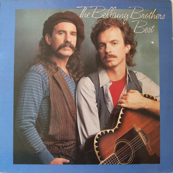 The Bellamy Brothers - Best