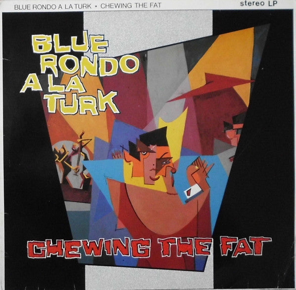 Blue Rondo A La Turk - Chewing the fat