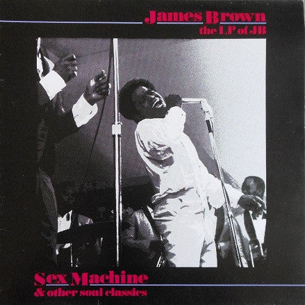 James Brown - Sex machine & other soul classics