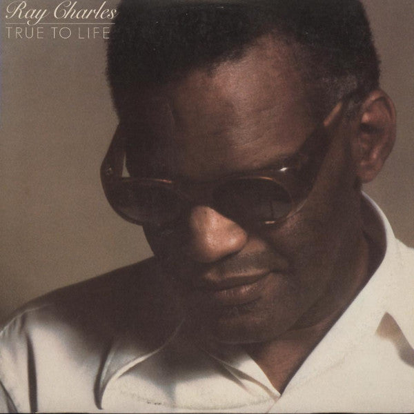 Ray Charles - True to life