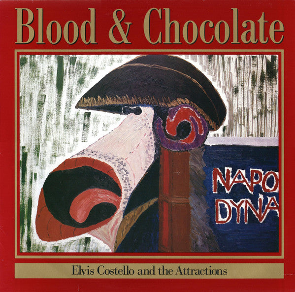 Elvis Costello and The Attractions - Blood & Chocolate