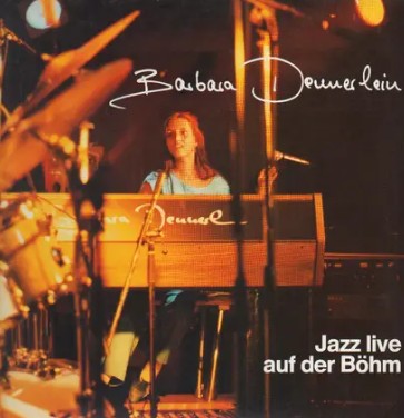 Barbara Dennerlein - Jazz live auf der Böhm