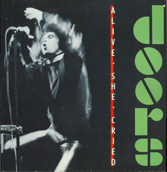 The Doors - Alive she cried