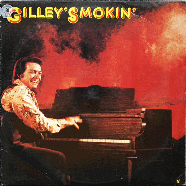 Mickey Gilley - Gilley's smokin'
