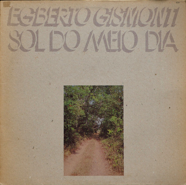 Roberto Gismonti - Sol do meio dia