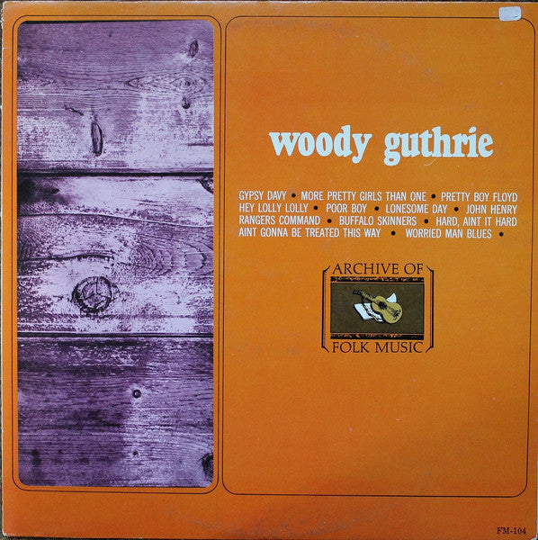 Woody Guthrie - Archive of Folk music