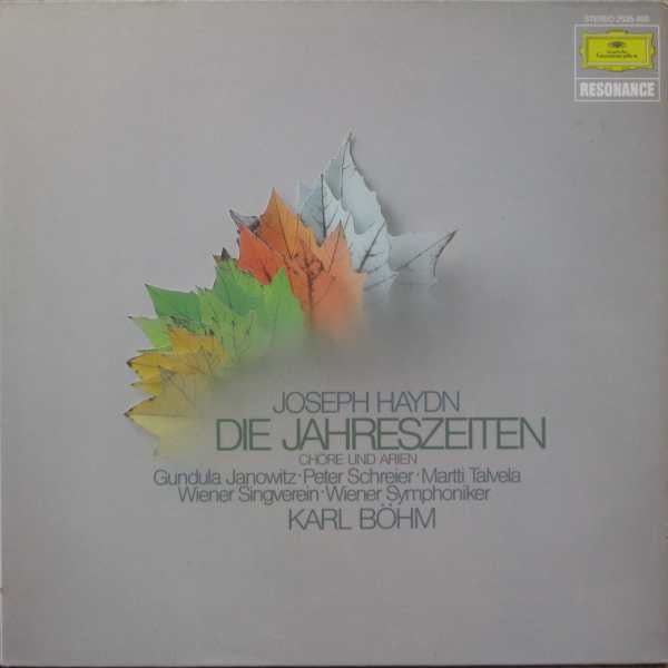 Joseph Haydn, Gundula Janowitz, Karl Böhm - Die Jahreszeiten (Chöre und Arien)