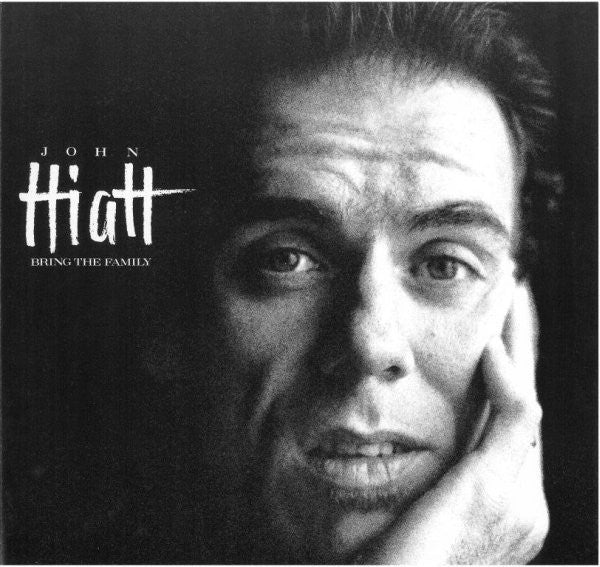 John Hiatt - Bring the family