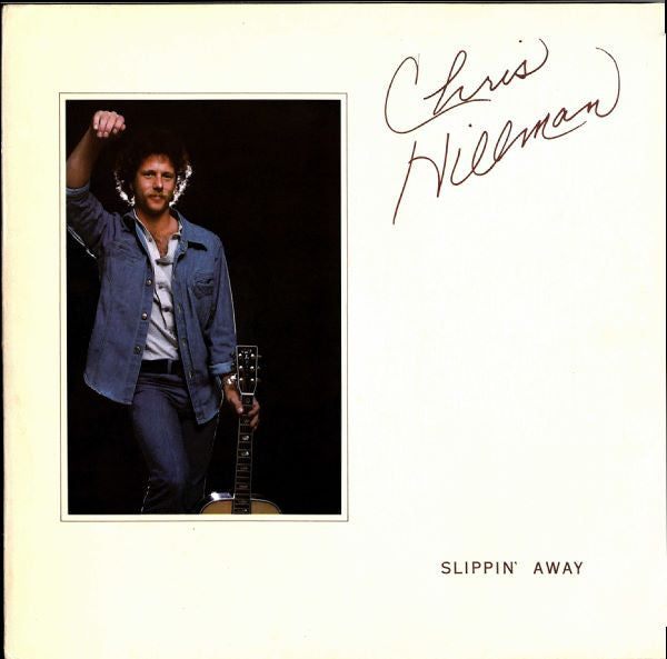 Chris Hillman - Slippin' away