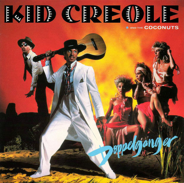 Kid Creole & The Coconuts - Doppelganger