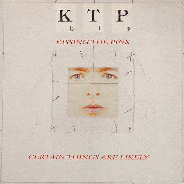 Kissing The Pink - Certain things are likely