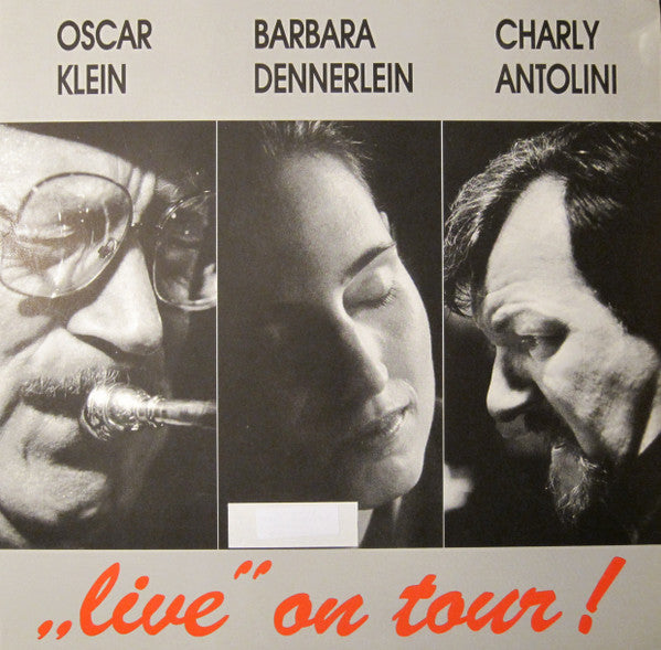 Oscar Klein, Barbara Dennerlein, Charly Antolini - Live on tour! (Jazz)