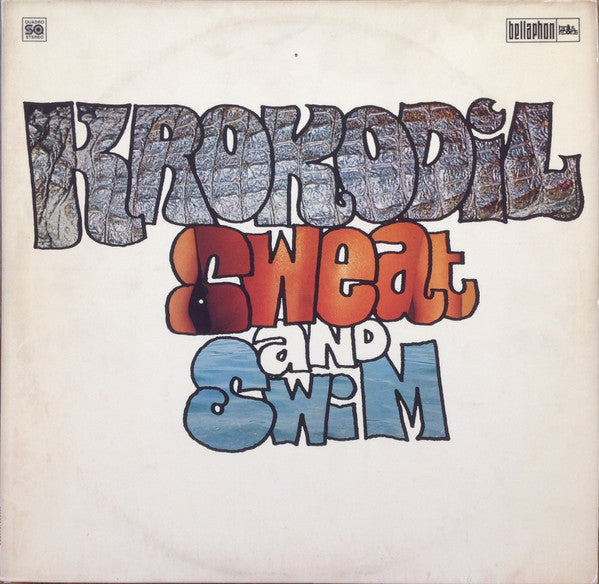 Krokodil - Sweat and swim