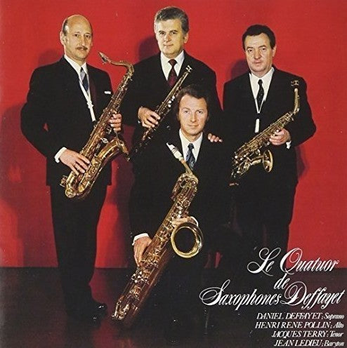 Le quatuor de saxophones Deffayet - same