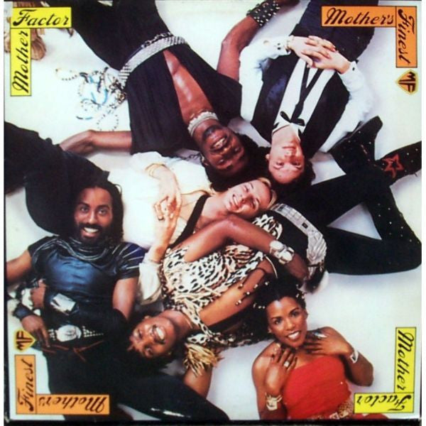Mother's Finest - Mother factor