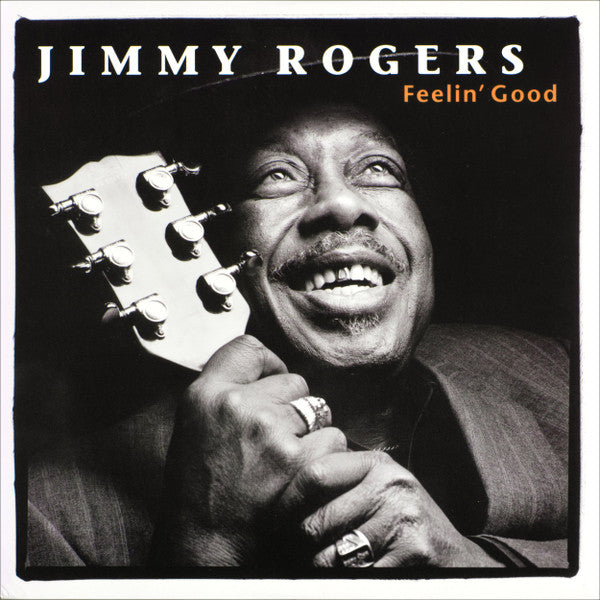 Jimmy Rogers - Feelin' good