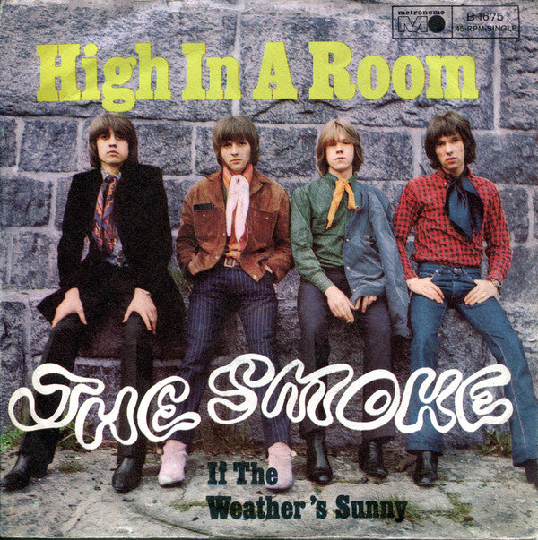 The Smoke - High in a room / If the weather's sunny