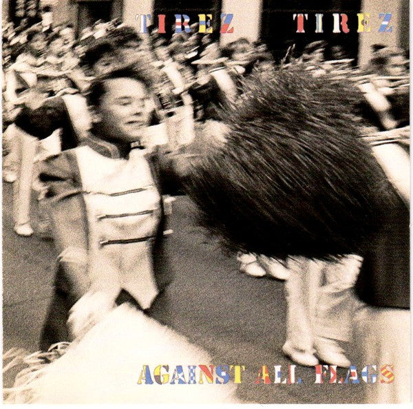 Tirez Tirez - Against all flags