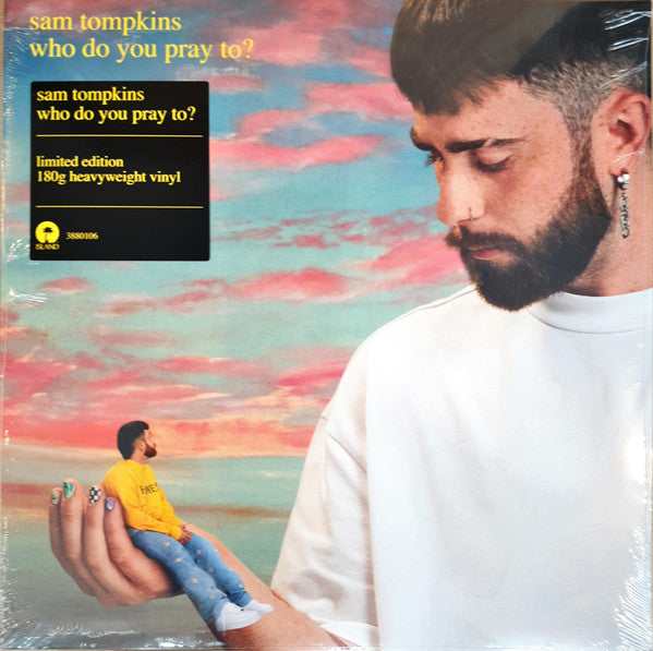 Sam Tompkins - Who do you pray to?