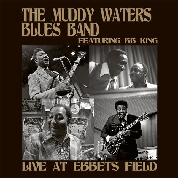 The Muddy Waters Blues Band featuring B.B. King - Live at Ebbets Field