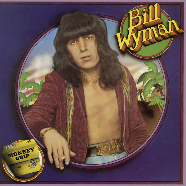 Bill Wyman - Monkey grip