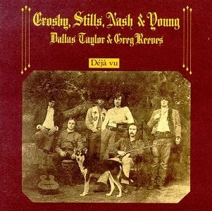 Crosby, Stills, Nash & Young - Déja vu