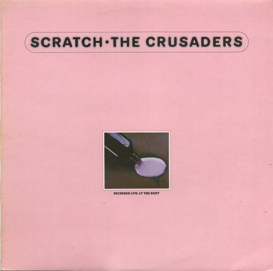 The Crusaders - Scratch