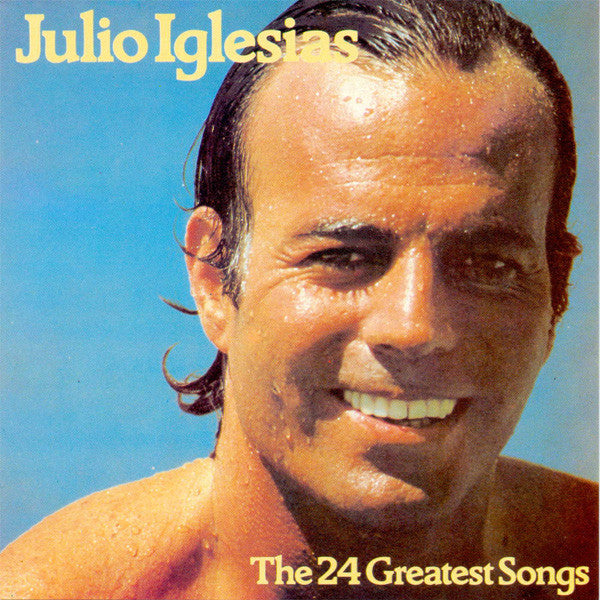 Julio Iglesias - The 24 greatest songs
