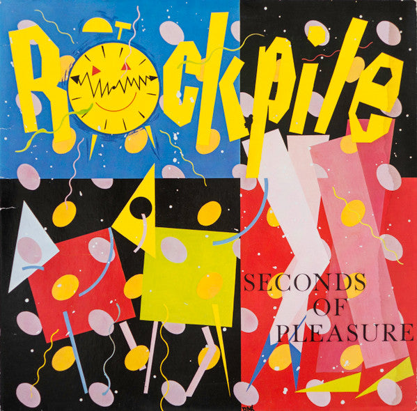 Rockpile - Seconds of pleasure