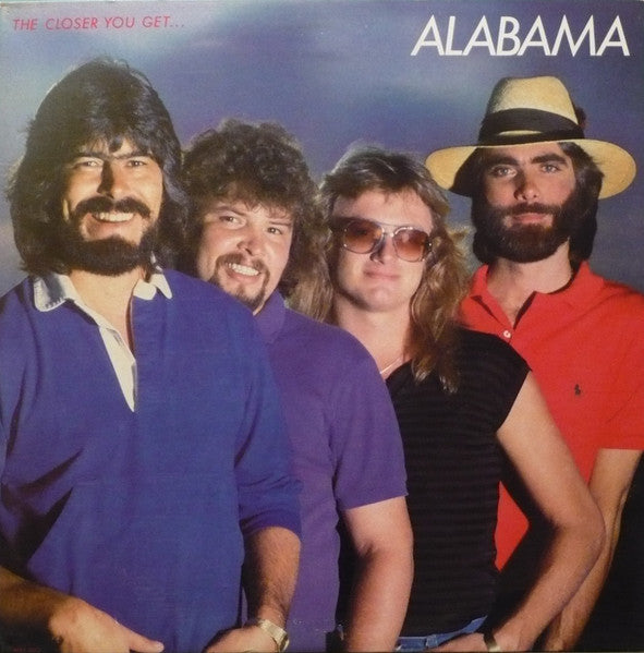 Alabama - The closer you get