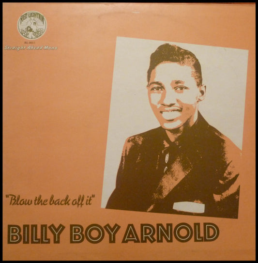 Billy Boy Arnold - Blow the back off it