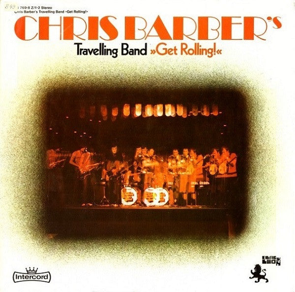 Chris Barber's Travelling Band - Get rolling!