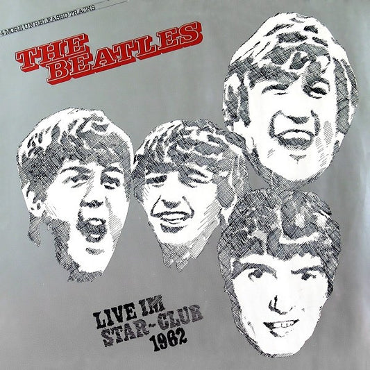 The Beatles - Live im Star-Club 1962