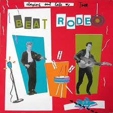 The Beat Rodeo - Staying out late
