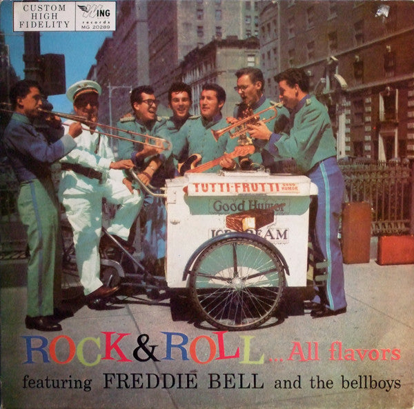Freddie Bell and The Bell Boys - Rock & Roll all flavors