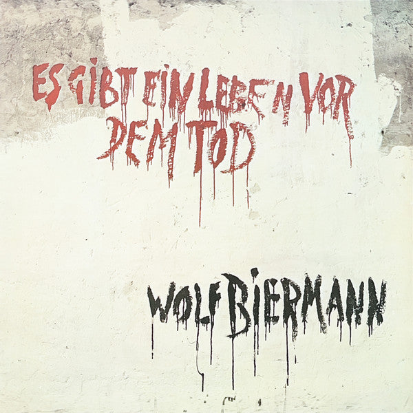Wolf Biermann - Es gibt ein Leben vor dem Tod