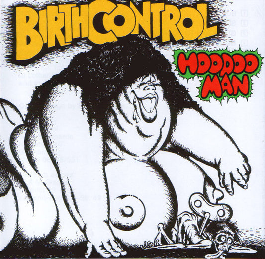 Birth Control - Hoodoo man