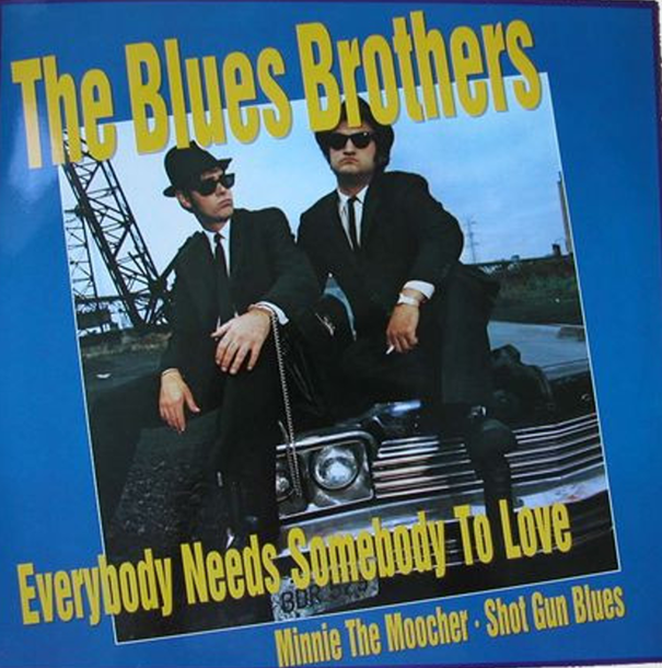 The Blues Brothers - Everybody needs somebody to love