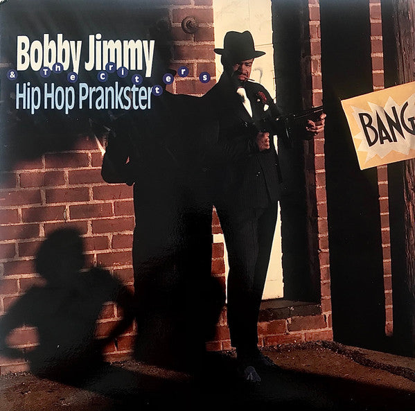 Bobby Jimmy & The Critters - Hip Hop Prankster