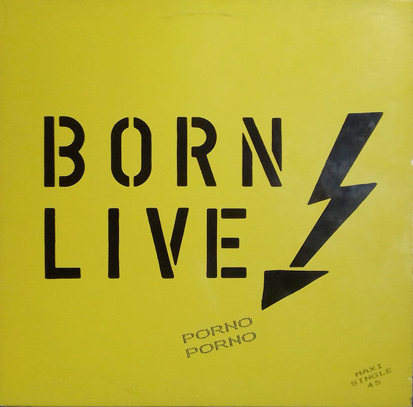 Born Live - Porno Porno / Parkhuusdach