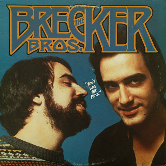 The Brecker Bros. - Don't stop the music