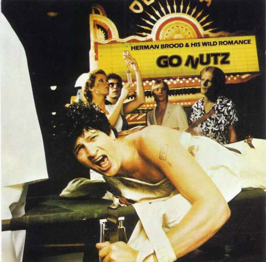 Herman Brood & His Wild Romance - Go nutz