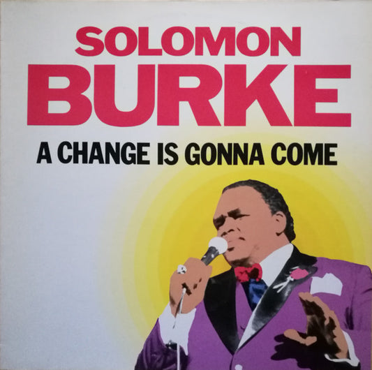Solomon Burke - A change is gonna come