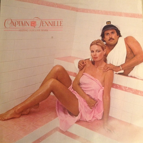 Captain & Tennille - Keeping our love warm
