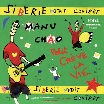 Manu Chao - Siberie m'était contéee